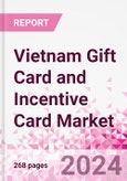 Vietnam Gift Card and Incentive Card Market Intelligence and Future Growth Dynamics (Databook) - Q1 2024 Update- Product Image