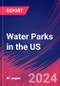 Water Parks in the US - Industry Market Research Report - Product Thumbnail Image