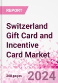 Switzerland Gift Card and Incentive Card Market Intelligence and Future Growth Dynamics (Databook) - Q1 2024 Update- Product Image