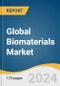 Global Biomaterials Market Size, Share & Trends Analysis Report by Product (Natural, Metallic, Polymer), Application (Cardiovascular, Orthopedics, Plastic Surgery), Region, and Segment Forecasts, 2024-2030 - Product Image