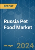 Russia Pet Food - Market Share Analysis, Industry Trends & Statistics, Growth Forecasts 2017 - 2029- Product Image