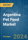 Argentina Pet Food - Market Share Analysis, Industry Trends & Statistics, Growth Forecasts 2017 - 2029- Product Image