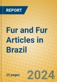 Fur and Fur Articles in Brazil- Product Image