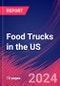 Food Trucks in the US - Industry Market Research Report - Product Image