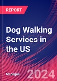 Dog Walking Services in the US - Industry Market Research Report- Product Image