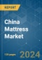 China Mattress - Market Share Analysis, Industry Trends & Statistics, Growth Forecasts 2020 - 2029 - Product Thumbnail Image