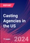 Casting Agencies in the US - Industry Market Research Report - Product Thumbnail Image