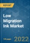 Low Migration Ink Market - Growth, Trends, COVID-19 Impact, and Forecasts (2022 - 2027) - Product Thumbnail Image