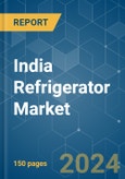 India Refrigerator - Market Share Analysis, Industry Trends & Statistics, Growth Forecasts (2024 - 2029)- Product Image