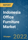 Indonesia Office Furniture Market - Growth, Trends, COVID-19 Impact, and Forecasts (2022 - 2027)- Product Image