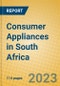 Consumer Appliances in South Africa - Product Thumbnail Image