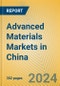 Advanced Materials Markets in China - Product Thumbnail Image