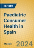 Paediatric Consumer Health in Spain- Product Image