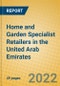 Home and Garden Specialist Retailers in the United Arab Emirates - Product Thumbnail Image