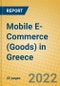 Mobile E-Commerce (Goods) in Greece - Product Thumbnail Image