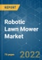 Robotic Lawn Mower Market - Growth, Trends, COVID-19 Impact, and Forecasts (2022 - 2027) - Product Thumbnail Image