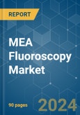 MEA Fluoroscopy - Market Share Analysis, Industry Trends & Statistics, Growth Forecasts 2019 - 2029- Product Image