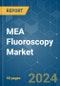 MEA Fluoroscopy - Market Share Analysis, Industry Trends & Statistics, Growth Forecasts 2019 - 2029 - Product Thumbnail Image