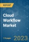 Cloud Workflow Market - Growth, Trends, COVID-19 Impact, and Forecasts (2023-2028) - Product Thumbnail Image