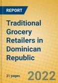 Traditional Grocery Retailers in Dominican Republic- Product Image