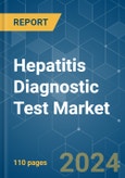 Hepatitis Diagnostic Test - Market Share Analysis, Industry Trends & Statistics, Growth Forecasts 2021 - 2029- Product Image