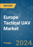 Europe Tactical UAV - Market Share Analysis, Industry Trends & Statistics, Growth Forecasts 2019 - 2029- Product Image