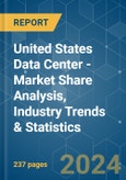 United States Data Center - Market Share Analysis, Industry Trends & Statistics, Growth Forecasts (2024 - 2029)- Product Image