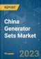 China Generator Sets Market - Growth, Trends, COVID-19 Impact, and Forecasts (2023-2028) - Product Thumbnail Image