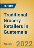 Traditional Grocery Retailers in Guatemala- Product Image