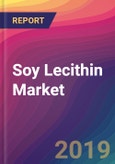 Soy Lecithin Market Size, Market Share, Application Analysis, Regional Outlook, Growth Trends, Key Players, Competitive Strategies and Forecasts, 2018 to 2026- Product Image