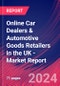 Online Car Dealers & Automotive Goods Retailers in the UK - Industry Market Research Report - Product Image