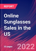 Online Sunglasses Sales in the US - Industry Market Research Report- Product Image