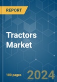 Tractors - Market Share Analysis, Industry Trends & Statistics, Growth Forecasts (2024 - 2029)- Product Image