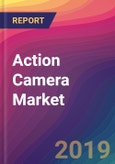 Action Camera Market Size, Market Share, Application Analysis, Regional Outlook, Growth Trends, Key Players, Competitive Strategies and Forecasts, 2018 To 2026- Product Image