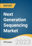 Next Generation Sequencing Market Size, Share & Trends Analysis Report by Technology (WGS, Targeted Sequencing & Resequencing), Product (Platform, Consumables), Application, Workflow, End-use, Region, and Segment Forecasts, 2024-2030- Product Image