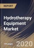 Hydrotherapy Equipment Market By End Users, By Type, By Region, Industry Analysis and Forecast, 2020 - 2026- Product Image