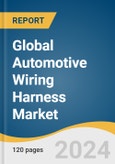 Global Automotive Wiring Harness Market Size, Share & Trends Analysis Report by Vehicle, Component (Electric Wires, Connectors, Terminals), Application, Electric Vehicle, Region, and Segment Forecasts, 2024-2030- Product Image