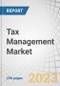 Tax Management Market by Component (Software and Services), Tax Type (Indirect Tax and Direct Tax), Deployment Mode (Cloud and On-premises), Organization Size (SMEs and Large Enterprises), Vertical, and Region - Forecast to 2027 - Product Thumbnail Image