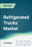 Refrigerated Trucks Market - Forecasts from 2020 to 2025- Product Image