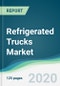 Refrigerated Trucks Market - Forecasts from 2020 to 2025 - Product Thumbnail Image