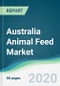 Australia Animal Feed Market - Forecasts from 2020 to 2025 - Product Thumbnail Image