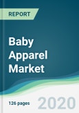 Baby Apparel Market - Forecasts from 2020 to 2025- Product Image