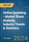 Online Gambling - Market Share Analysis, Industry Trends & Statistics, Growth Forecasts (2024 - 2029) - Product Thumbnail Image