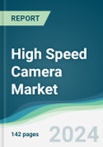 High Speed Camera Market - Forecasts from 2024 to 2029- Product Image