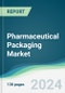 Pharmaceutical Packaging Market - Forecasts from 2024 to 2029 - Product Thumbnail Image