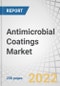 Antimicrobial Coatings Market by Type (Silver, Copper, Titanium dioxide), Application (Medical & Healthcare, Foods & Beverages, Building & Construction, HVAC system, Protective Clothing, Transportation), & Region - Forecast to 2027 - Product Thumbnail Image