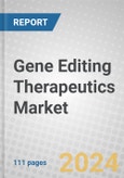 Gene Editing Therapeutics Market- Product Image