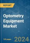 Optometry Equipment - Market Share Analysis, Industry Trends & Statistics, Growth Forecasts 2019 - 2029- Product Image