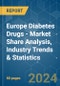 Europe Diabetes Drugs - Market Share Analysis, Industry Trends & Statistics, Growth Forecasts 2018 - 2029 - Product Thumbnail Image