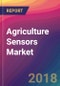 Agriculture Sensors Market Size, Market Share, Application Analysis, Regional Outlook, Growth Trends, Key Players, Competitive Strategies and Forecasts, 2018 To 2026 - Product Thumbnail Image